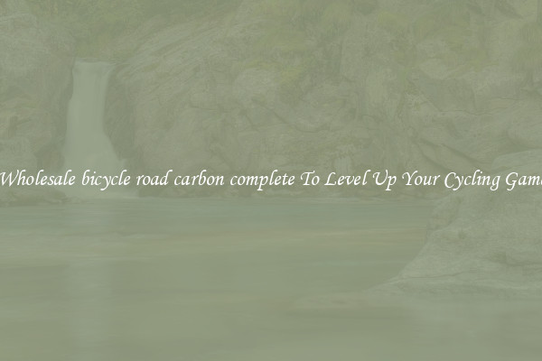 Wholesale bicycle road carbon complete To Level Up Your Cycling Game