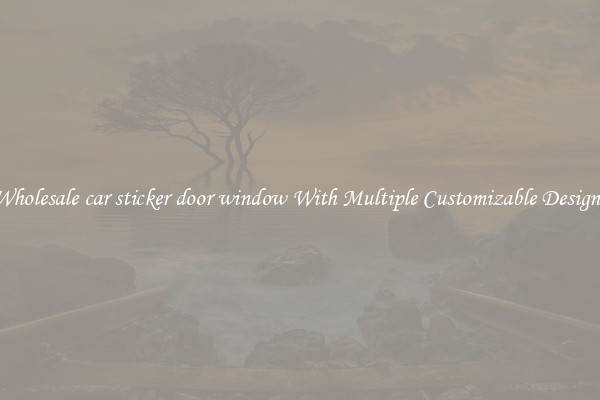 Wholesale car sticker door window With Multiple Customizable Designs
