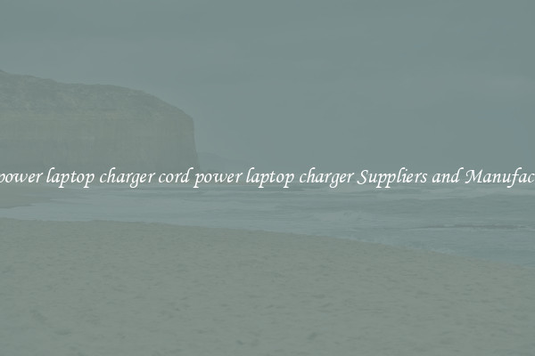 cord power laptop charger cord power laptop charger Suppliers and Manufacturers